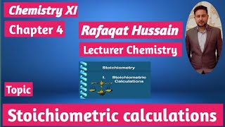 lec5 Stoichiometric Calculations  Stoichiometry calculation  11 Chemistry new book FBISE 2024 [upl. by Drice]