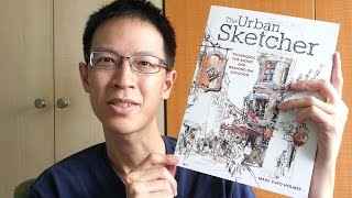 Book Review The Urban Sketcher Techniques for Seeing and Drawing on Location [upl. by Kira]