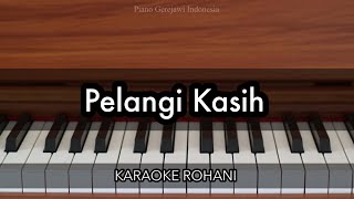 Pelangi Kasih  Maria Shandi  Karaoke Piano Rohani [upl. by Nivonod]