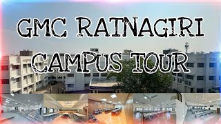 💢GMC RATNAGIRI CAMPUS TOUR💢 [upl. by Hagood]