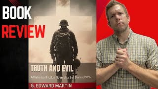 Truth and Evil by GEdwardMartin  Book Review [upl. by Darwen606]