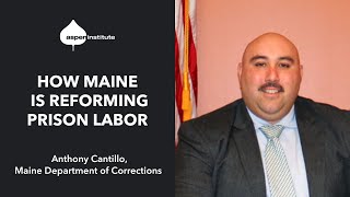 How Maine Is Reforming Prison Labor — Anthony Cantillo MDOC [upl. by Santoro4]