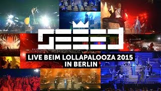 Seeed  Live beim Lollapalooza 2015 in Berlin HD [upl. by Togram532]