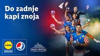 EUROPSKO PRVENSTVO U RUKOMETU 2024  Do zadnje kapi znoja  Lidl Hrvatska [upl. by Enilarak]