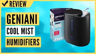 GENIANI Top Fill Cool Mist Humidifiers Review [upl. by Neelra]