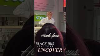 BLACK IRIS 『UNCOVER』斉藤広樹 focus 20241116 sat [upl. by Etna824]