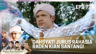 DAHSYAT JURUS RAHASIA RADEN KIAN SANTANG MENGELUARKAN SAYAP  KIAN SANTANG [upl. by Arretnahs]