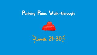 Parking Panic Walkthrough 2130 [upl. by Fuhrman]