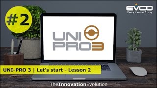 UNIPRO 3  Lets Start  Lesson 2 [upl. by Eelak504]