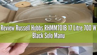 Review Russell Hobbs RHMM701B 17 Litre 700 W Black Solo Manual Microwave with 5 Power Levels Ringer [upl. by Vanni]