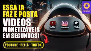 IA que faz em segundos videos monetizáveis para Youtube Reels e TikTok [upl. by Ashleigh910]