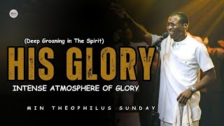 HIS GLORY INTENSE ATMOSPHERE OF CLOUDS OF GLORY  MIN THEOPHILUS SUNDAY [upl. by Tris]