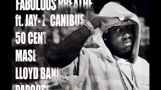 Breathe Remix  Fabolous ft JayZ Canibus 50 Cent Mase Lloyd Banks Papoose [upl. by Sylvia528]