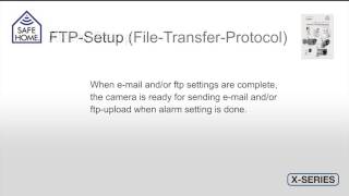 SafeHome XSeries IP Camera  Mail FTP amp Alarm UK [upl. by Einnod]