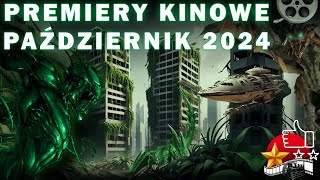 Premiery kinowe październik 2024  Najnowsze filmy w październiku 2024  Premiery październik 2024 [upl. by Mihsah]