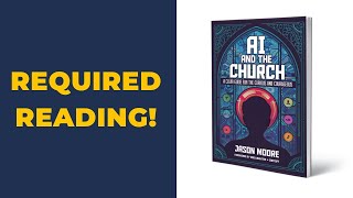 AI And The Church Is A MUSTREAD A Review [upl. by Jewett526]