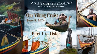 2024 06 07 Viking Cruise Begins to Oslo [upl. by Leann]