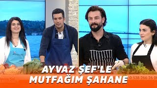 Ayvaz Şefle Mutfağım Şahane  19 Mart 2020 [upl. by Nnayelhsa]