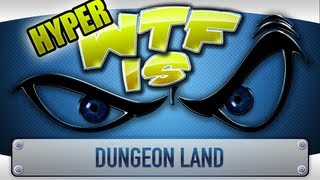 ► WTF Is  DungeonLand Hyper WTF Edition feat The Yogscast  Part 1 [upl. by Onia]