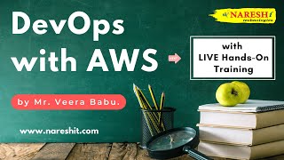 DevOps with AWS Classroom amp Online Training  AWS DevOps Integration  Beginners  NareshIT [upl. by Yelad]