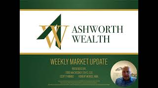 Ashworth Wealth Weekly Webinar  “Interest Rates amp Electionsquot [upl. by Aiken]