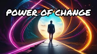 Discover the Power of Embracing Change [upl. by Accebar]