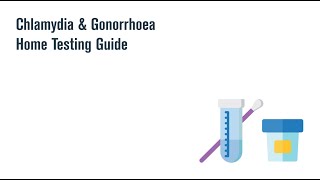 Chlamydia amp Gonorrhoea Home Testing Guide [upl. by Epner]