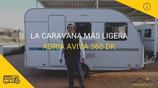 La caravana más ligera  Adria Aviva 360 DK [upl. by Eli]