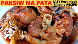 PAKSIW NA PATA  Delicious Pata RECIPE  EASIEST WAY [upl. by Wsan]