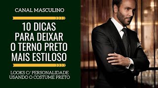 Terno preto 10 dicas de como usálo sem parecer um MIB  Moda Masculina [upl. by Noah]