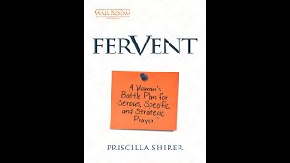 Fervent By Priscilla Shirer Bible Study [upl. by Notlimah]