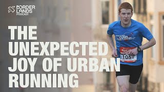 The Unexpected Joy of Urban Running [upl. by Eleph]