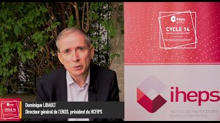 Présentation du cycle 14 de lIHEPS par Dominique Libault [upl. by Louls]