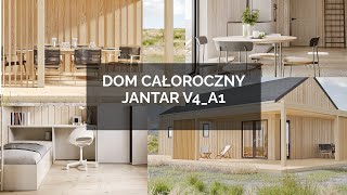 Dom całoroczny JANTAR V4 A1 [upl. by Nastassia]