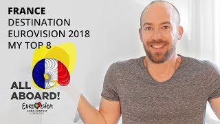 ESC 2018 – France – The finalists top 8 Destination Eurovision [upl. by Annoyi]