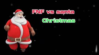 FNF vs SANTA CLAWS Christmas OST [upl. by Rexford]