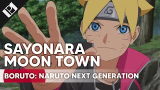 BORUTO NARUTO NEXT GENERATIONS ENCERRAMENTO 2「SAYONARA MOON TOWN  SCENARIOART」 PLUS ULTRA [upl. by Otnicaj]