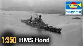 HMS Hood  1350  Trumpeter  Распаковка обзор [upl. by Goldner]