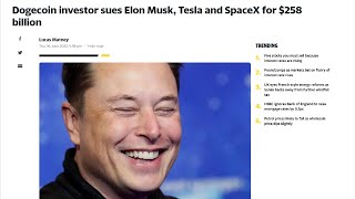 Elon Musk Sued for 258 Billion Over Dogecoin [upl. by Besse674]