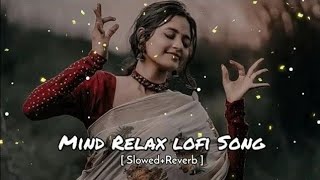 Non  Stop Love Mashup  Slow amp Reverb  Lofi Mashup  Hit Songs  AraFat Rokib [upl. by Ahtinak]