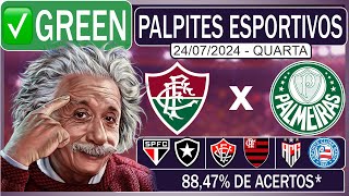 âœ…GREEN PALPITES DE FUTEBOL PARA HOJE DIA 24072024 FLUMINENSE x PALMEIRAS  BILHETE PRONTO [upl. by Mitman]