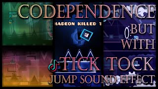 Codependence but clicks are TikTok jump sound effect [upl. by Nonnarb]