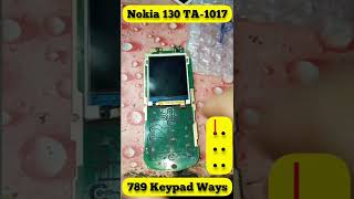 Nokia 130 2017 Ta1017 Keypad Ways 789 Button Not Working Jumper Solution shortsshortshortvideo [upl. by Valene]