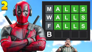 Deadpool Plays WORDLE 2 [upl. by Harness]