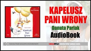 KAPELUSZ PANI WRONY Audiobook MP3 Lektury klasa 3  pobierz całość Lektor [upl. by Nettirb]