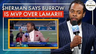 Richard Sherman says Joe Burrow deserves the MVP over Lamar Jackson because of NUMBERS [upl. by Ettinger]