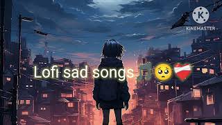 Sad Lofi  Broken 😥Heart Night Sad ❤‍🩹Song  Fake Love Lofi Song  Slowled 🥺 Reverblofi [upl. by Bloomer]