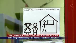 Etg  Como chiusura delle scuole di via Perti e via Volta botta e risposta tra Nessi e il sindaco [upl. by Sheela]