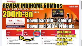 Review Indihome 50Mbps Promo 200rban [upl. by Celio343]