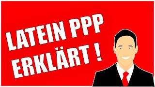 LATEIN PPP ERKLÄRUNG SCHNELL UND EINFACH [upl. by Lyrehc217]